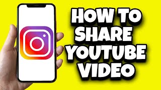 How To Share YouTube Video On Your Instagram Story (Easy)