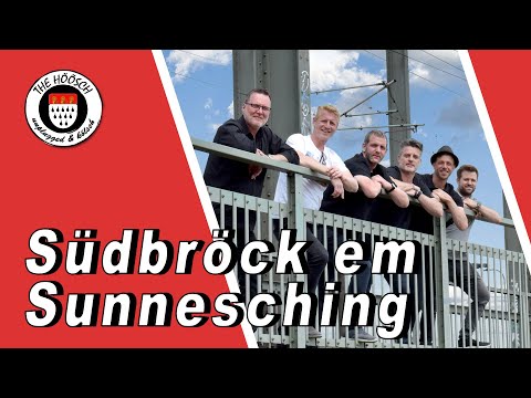 The Höösch – Südbröck em Sunnesching (Offizielles Video)