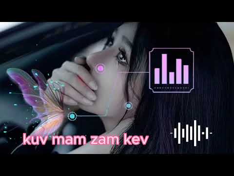 kuv mam zam kev