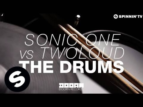 Sonic One vs twoloud - The Drums (OUT NOW)