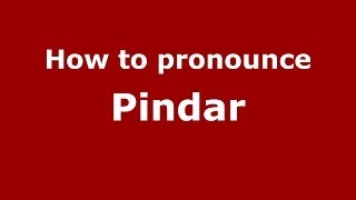 How to pronounce Pindar