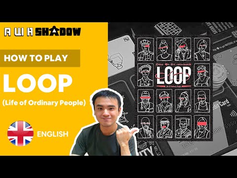 How to Play - LOOP (Life of Ordinary People)