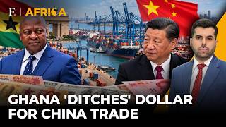 'Bypassing US Dollar': Ghana Importers Gain Direct Payment Route to China | Firstpost Africa | N18G