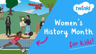 👩 All About Women's History Month for Kids! | March Events | Inspirational Women | Twinkl USA