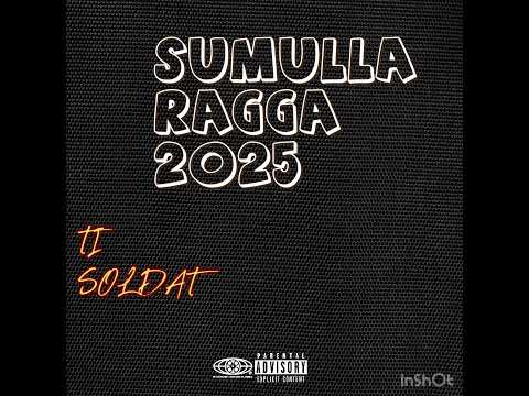 SUMULLA RAGGA CLUB 2025 ( TI SOLDAT PROD )
