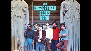 THE PAUL BUTTERFIELD BLUES BAND - EAST WEST (FULL ALBUM)