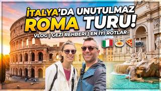 İtalya-Roma'da Gezi Rehberi ve İp Uçları