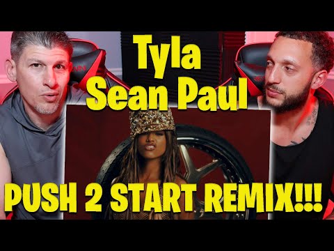 Tyla, Sean Paul - PUSH 2 START (REMIX - Official Music Video) REACTION!!!