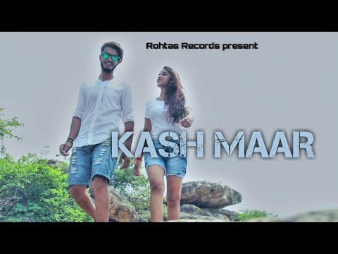 KASH MAAR I SATYAM SINGH ft  TAMANAA  I Official video I 2021
