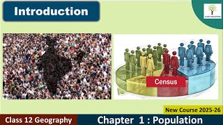 Chapter 1 Population - Class 12 Geography | Introduction | Census