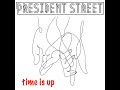 President%20Street%20-%20Time%20Is%20Up