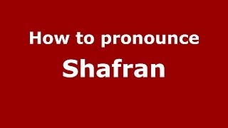 How to pronounce Shafran