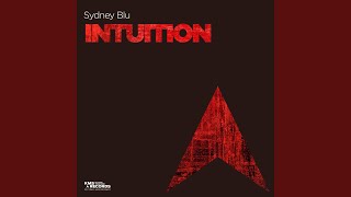 Sydney Blu - Intuition (Extended Mix) video