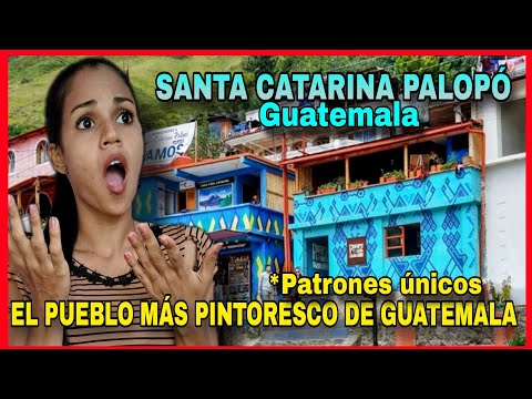 📍SANTA CATARINA PALOPÓ,🇬🇹Los PUEBLOS ALREDEDOR DEL LAGO ATITLÁN🏞son una MARAVILLA😱#Guatemala 