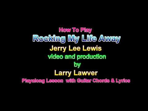 Rocking My Life Away - Jerry Lee Lewis