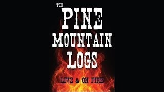 The Pine Mountain Logs - All Right Now - FROM NEW CONCERT DVD 