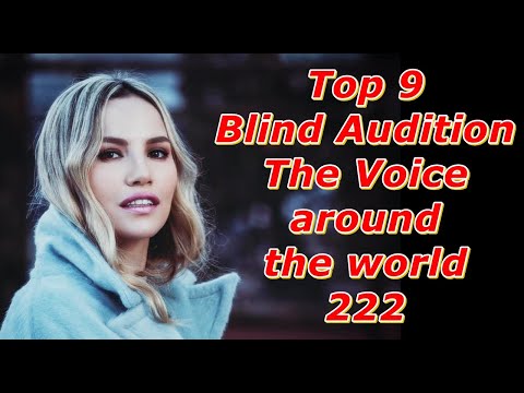 Top 9 Blind Audition (The Voice around the world 222)