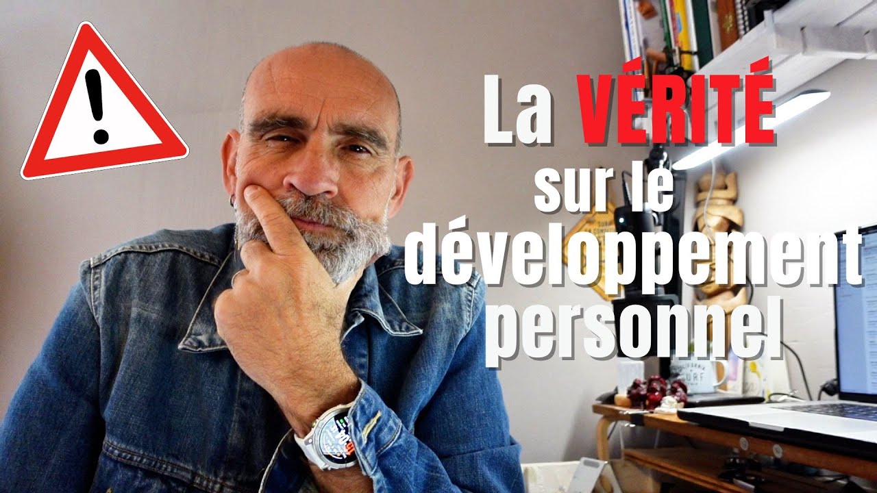 Les vérités CHOC du développement personnel (ce que personne ne te dit !) 💡