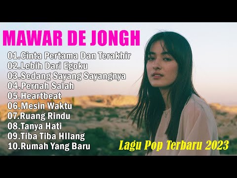 Cinta Pertama Dan Terakhir - Mawar De Jong Full Album Terbaru 2023 | Lagu Tiktok Viral 2023