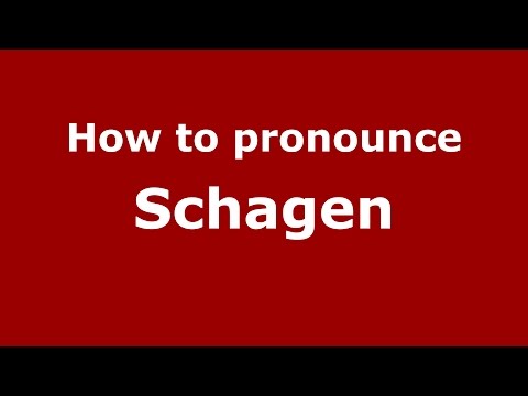 How to pronounce Schagen
