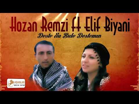 Elif Biyani Ft  Hozan Remzi -  Deste Xu Bıde Destemın
