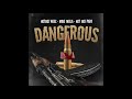 Hot Boi Weez -Dangerous - Mike Mula & Hot Boi Papa