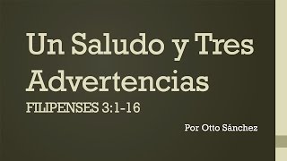 Miniatura del video: Un saludo y tres advertencias II