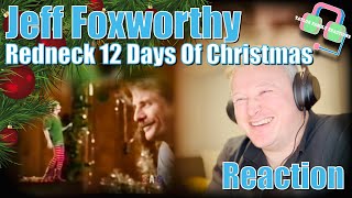 First Time Hearing JEFF FOXWORTHY “REDNECK 12 DAYS OF CHRISTMAS” Reaction