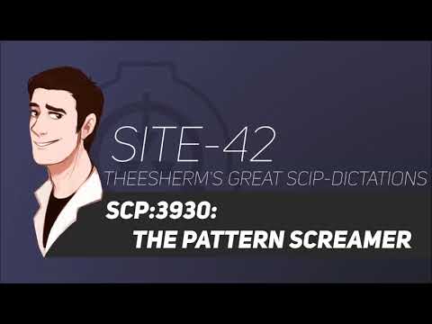 SCP-3930: The Pattern Screamer