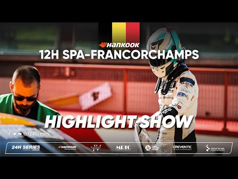 Hankook 12H SPA-FRANCORCHAMPS 2023 - 52-minute Highlight Show