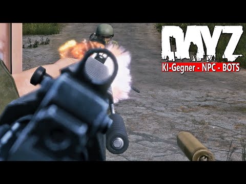 DAYZ - BOTS and Mutated ZOMBIES - The AI ​​Test - NPCs in DayZ [Gameplay] Let's Play DayZ