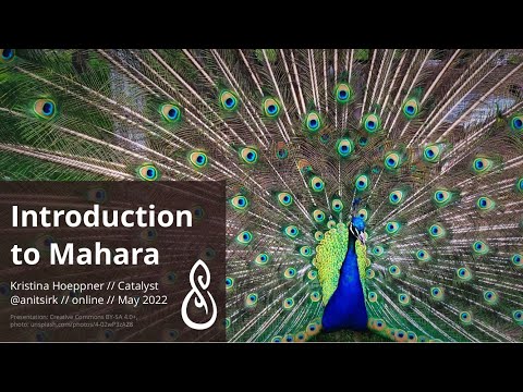 Webinar: Introduction to Mahara (May 2022)