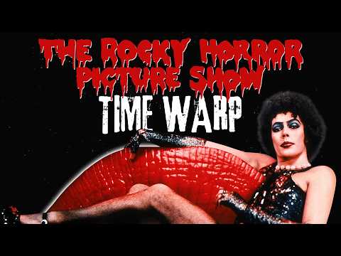 Time Warp - The Rocky Horror Picture Show (Official Lyric Video)