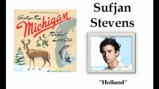 Holland - Sufjan Stevens