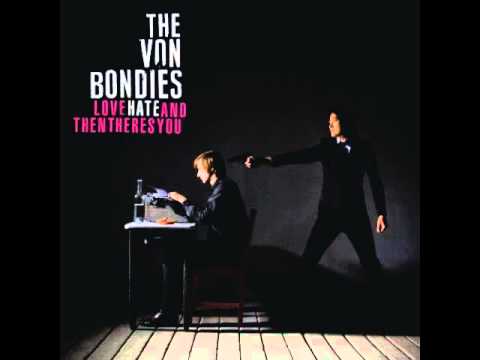 The Von Bondies 