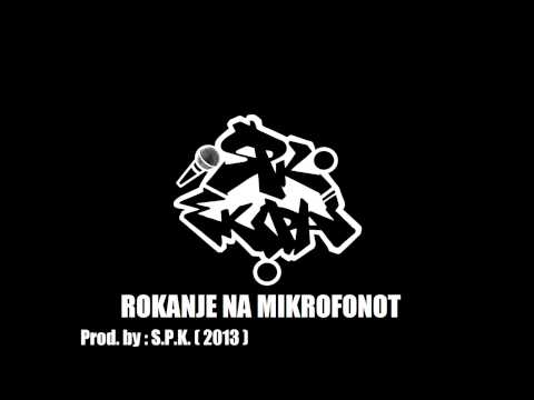 S.P.K. Ekipa ( Kaska & Gago ) - Rokanje na Mikrofonot ²º¹³