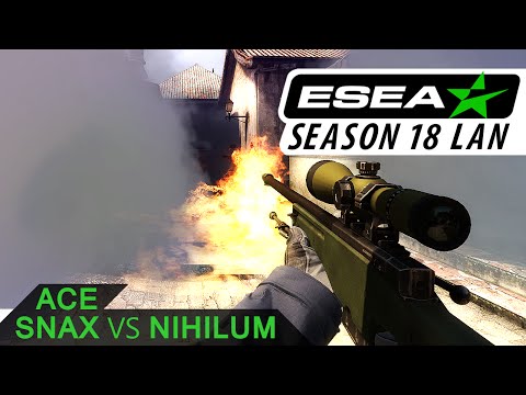 Snax Ace vs. Nihilum CSGO ESEA Season 18 LAN