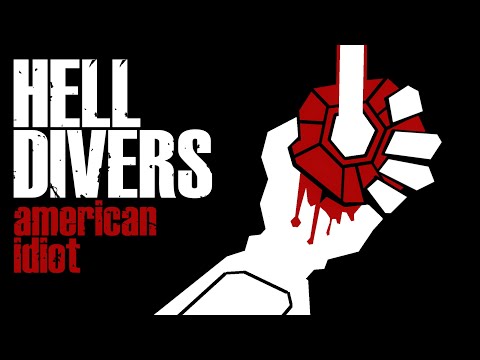 Helldivers 2 || American Idiot