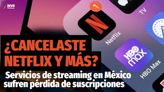 Las razones por las que los mexicanos cancelan servicios de streaming