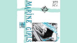 Marine Girls - Lazy Ways [Full Album]