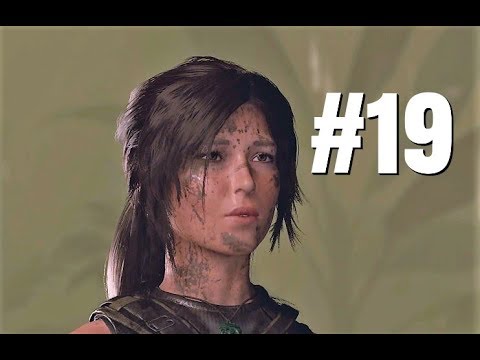 Shadow of The Tomb Raider Gameplay Walkthrough Part 19