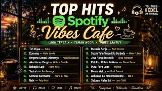 Download lagu PLAYLIST LAGU VIRAL SPOTIFY 2026 | Vibes Cafe ☕🎶 | Lagu Santai Teman Ngopi mp3 Download lagu PLAYLIST LAGU VIRAL SPOTIFY 2026 | Vibes Cafe ☕🎶 | Lagu Santai Teman Ngopi mp3