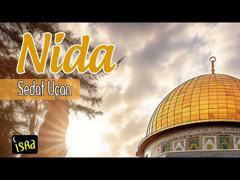 Sedat Uçan | Nida - Yeni İlahi
