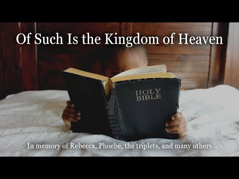 Of Such Is the Kingdom of Heaven - a cappella hymn