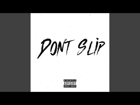 Don't Slip