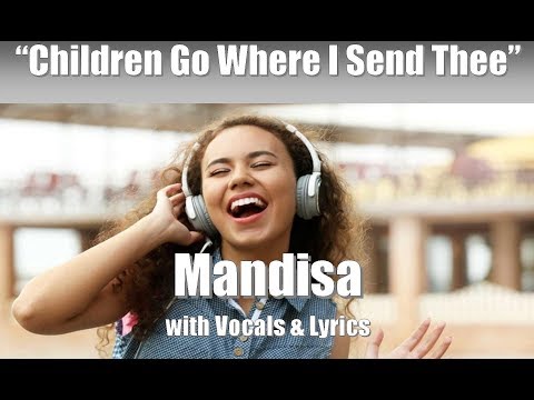 Children Go Where I Send Thee