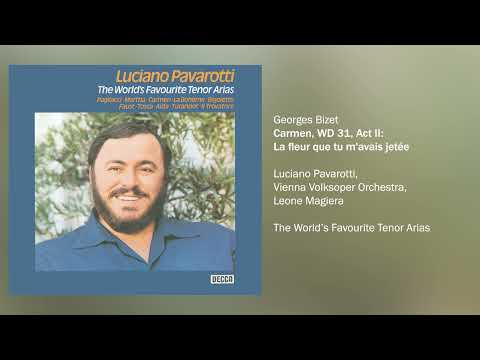 Luciano Pavarotti - Carmen, WD 31, Act II: La fleur que tu m'avais jetée