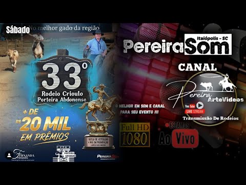 33º Rodeio Crioulo CTG Porteira Abdonense - Abdon Batista SC (Sábado)
