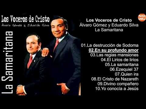 Los Voceros de Cristo - Álvaro Gómez y Eduardo Silva – La Samaritana