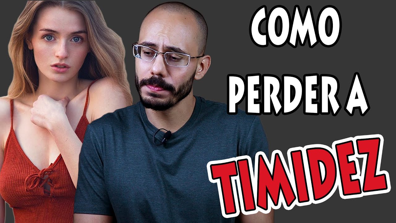 Como Perder a Timidez (E a Ansiedade Social)